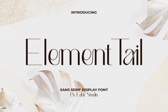 Element Tail: A Display Font That Elevates Digital Design