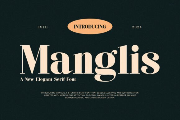 Manglis Font: Elevating Brand Identity with Modern Serif Style