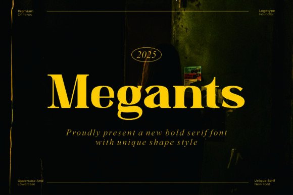 Megants: A Bold Serif Typeface for Editorial Elegance